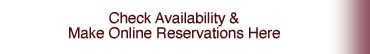 Check Availability and Make Online Reservations
